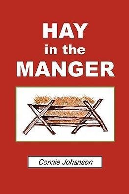 Hay in the Manger