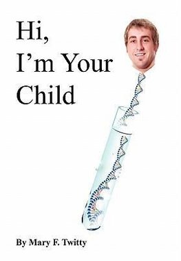 Hi, I'm Your Child