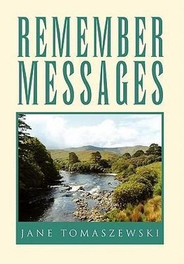 REMEMBER MESSAGES