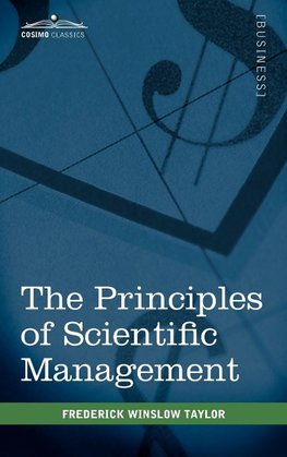 Taylor, F: Principles of Scientific Management