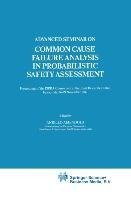 Advanced Seminar on Common Cause Failure Analysis in Probabilistic Safety Assessment