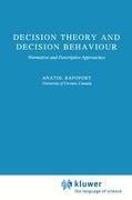 Decision Theory and Decision Behaviour