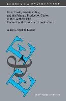 Freer Trade, Sustainability, and the Primary Production Sector in the Southern EU: Unraveling the Evidence from Greece