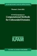 IUTAM Symposium on Computational Methods for Unbounded Domains