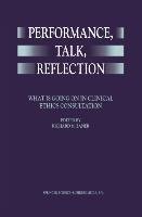 Performance, Talk, Reflection