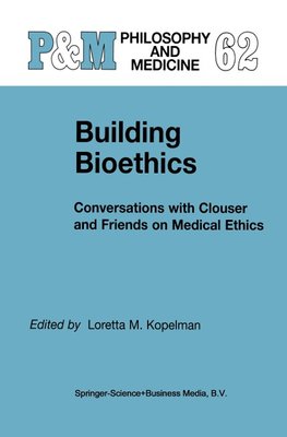 Building Bioethics