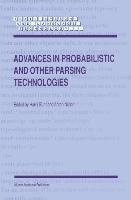 Advances in Probabilistic and Other Parsing Technologies