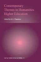 Contemporary Themes in Humanities Higher Education