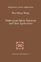 Multivariate Spline Functions and Their Applications