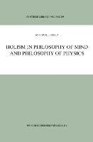 Holism in Philosophy of Mind and Philosophy of Physics