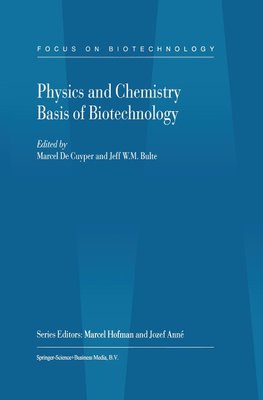 Physics and Chemistry Basis of Biotechnology