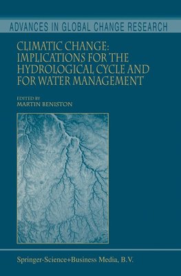 Climatic Change: Implications for the Hydrological Cycle and for Water Management