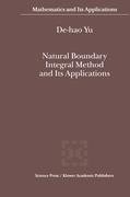 Natural Boundary Integral Method and Its Applications