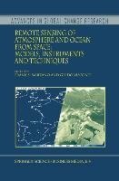 Remote Sensing of Atmosphere and Ocean from Space: Models, Instruments and Techniques