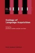 Ecology of Language Acquisition