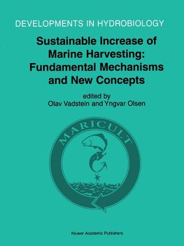 Sustainable Increase of Marine Harvesting: Fundamental Mechanisms and New Concepts