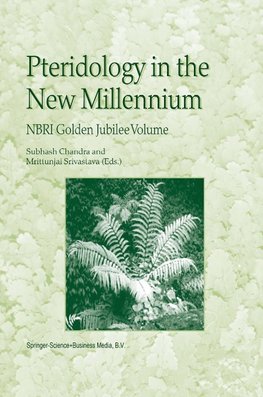 Pteridology in the New Millennium