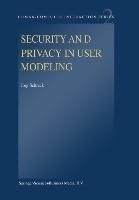 Security and Privacy in User Modeling