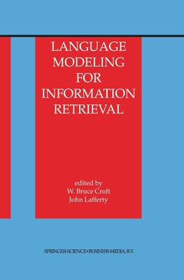 Language Modeling for Information Retrieval