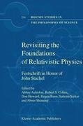 Revisiting the Foundations of Relativistic Physics