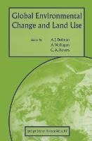 Global Environmental Change and Land Use