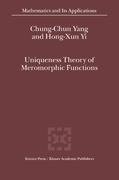 Uniqueness Theory of Meromorphic Functions