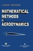 Mathematical Methods in Aerodynamics