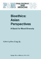 Bioethics: Asian Perspectives