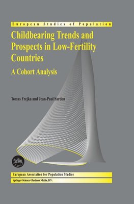 Childbearing Trends and Prospects in Low-Fertility Countries