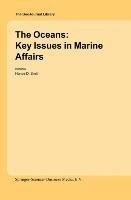 The Oceans: Key Issues in Marine Affairs