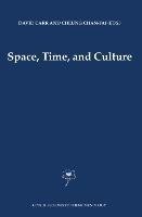 Space, Time and Culture