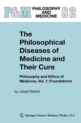 The Philosophical Diseases of Medicine and their Cure