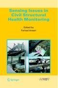 Sensing Issues in Civil Structural Health Monitoring