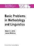 Basic Problems in Methodology and Linguistics