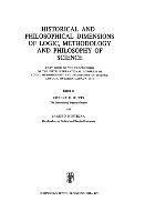 Historical and Philosophical Dimensions of Logic, Methodology and Philosophy of Science