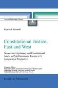 Constitutional Justice, East and West