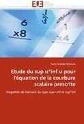 Etude du sup u*inf u pour l'équation de la courbure scalaire prescrite