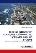 PROCESS INTEGRATION TECHNIQUES FOR OPTIMIZING SEAWATER COOLING SYSTEMS