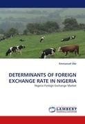 DETERMINANTS OF FOREIGN EXCHANGE RATE IN NIGERIA