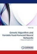 Genetic Algorithm and Variable Feed-Forward Neural Networks