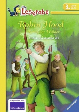 Leserabe: Robin Hood, König der Wälder