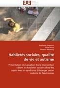 Habiletés sociales, qualité de vie et autisme