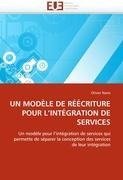 UN MODÈLE DE RÉÉCRITURE POUR L'INTÉGRATION DE SERVICES