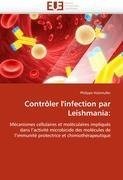 Contrôler l'infection par Leishmania: