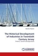 The Historical Development of Industries in Twentieth Century Jersey