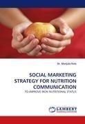 SOCIAL MARKETING STRATEGY FOR NUTRITION COMMUNICATION