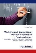 Modeling and Simulation of Physical Properties in Semiconductors