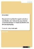 Prozyklizität im Kreditvergabeverhalten von Banken als Nebenwirkung neuerer Normensetzungen in Bankenaufsicht und Rechnungslegung