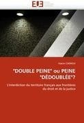 "DOUBLE PEINE" ou PEINE "DÉDOUBLÉE"?