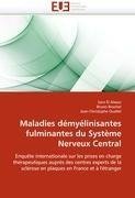 Maladies démyélinisantes fulminantes du Système Nerveux Central